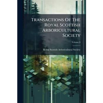Transactions Of The Royal Scottish Arboricultural Society