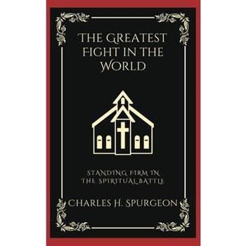 The Greatest Fight in the World