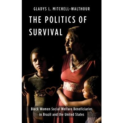 The Politics of Survival
