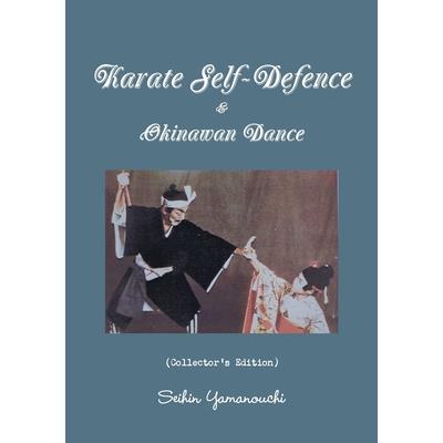 Karate Self-Defence & Okinawan Dance (Collector's Edition)