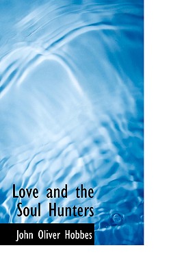 Love and the Soul Hunters