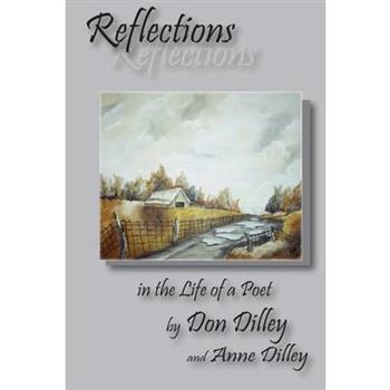 Reflections in the Life of a Poet