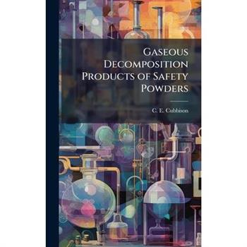 Gaseous Decomposition Products of Safety Powders