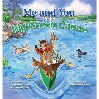 Me and You in the Big Green Canoe