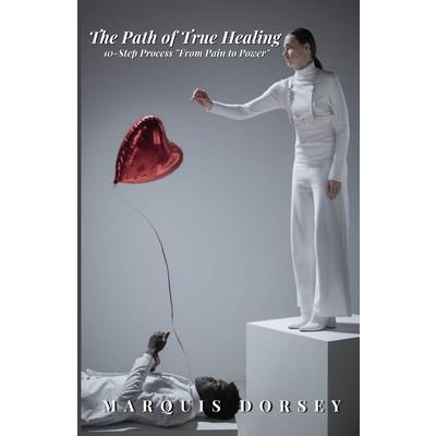 The Path of True Healing