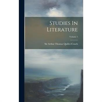 Studies In Literature; Volume 1