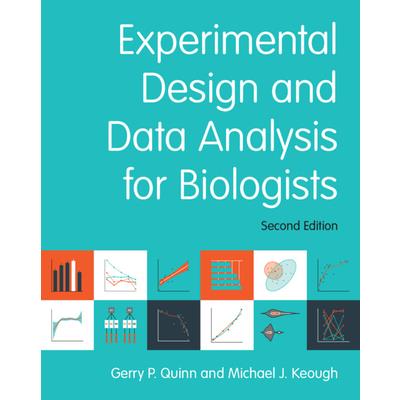 Experimental Design and Data Analysis for Biologists