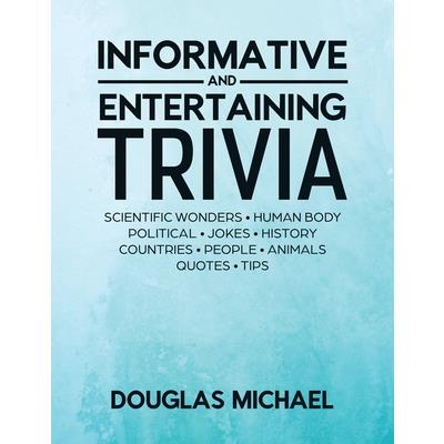 Informative And Entertaining Trivia