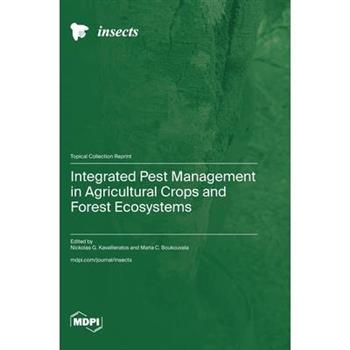 Integrated Pest Management in Agricultural Crops and Forest Ecosystems