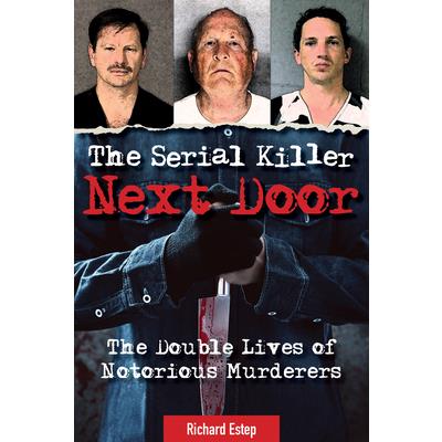 The Serial Killer Next Door