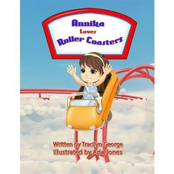 Annika Loves Roller Coasters