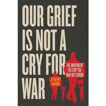 Our Grief Is Not a Cry for War