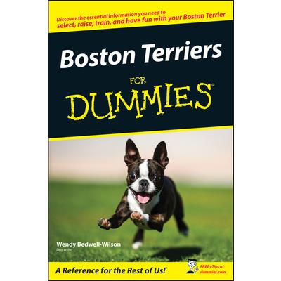 Boston Terriers for Dummies