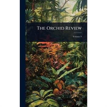 The Orchid Review