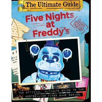 Five Nights at Freddy’s Ultimate Guide: An Afk Book (Media Tie-In)