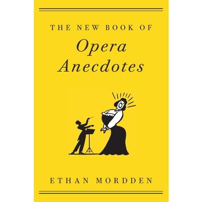 The New Book of Opera Anecdotes
