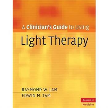 A Clinician's Guide to Using Light Therapy