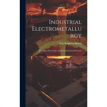 Industrial Electrometallurgy