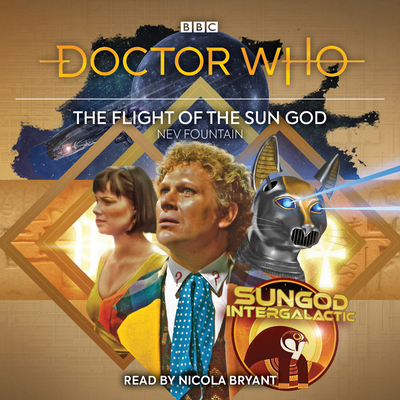 Doctor Who: The Flight of the Sun God6th Doctor Audio Original