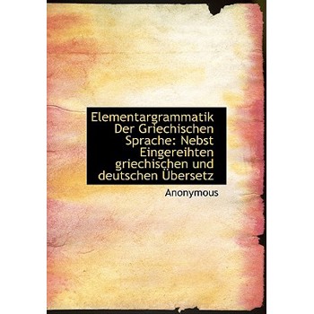 Elementargrammatik Der Griechischen Sprache