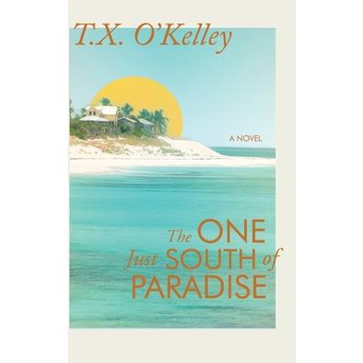 The One Just South of Paradise