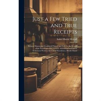 Just a few Tried and True Receipts