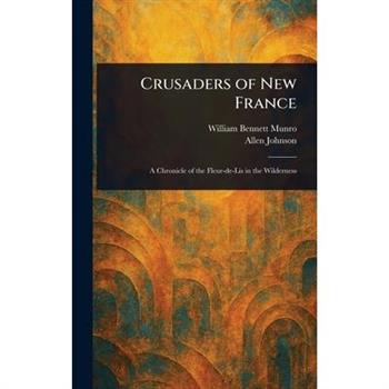 Crusaders of New France