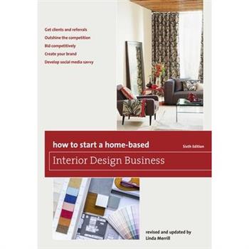 How to Start a Home-Based Interior Design Business