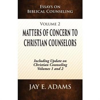 Matters of Concern to Christian Counselors