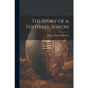 The Story of a Football Season