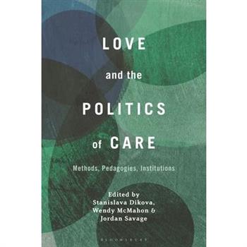 Love and the Politics of Care