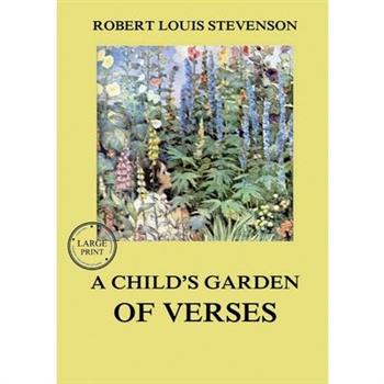 A Child’s Garden of Verses
