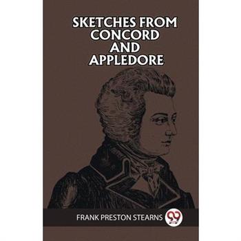 Sketches from Concord and Appledore