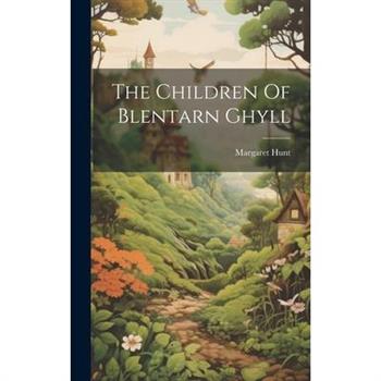 The Children Of Blentarn Ghyll