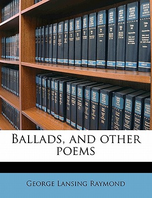 Ballads, and Other Poems