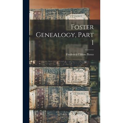 Foster Genealogy, Part 1