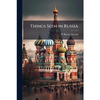 Things Seen in Russia