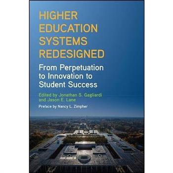 Higher Education Systems Redesigned