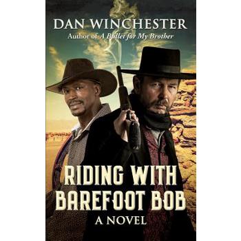 Riding with Barefoot Bob