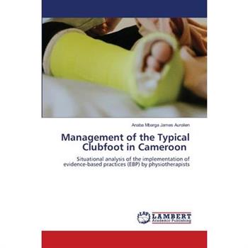 Management of the Typical Clubfoot in Cameroon