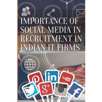 Importance of social media in recruitment in Indian IT firms