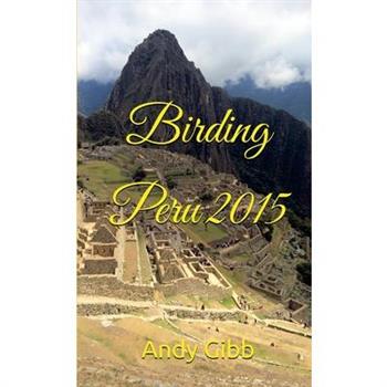 Birding Peru 2015