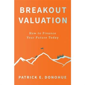 Breakout Valuation