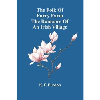 The Folk Of Furry Farm