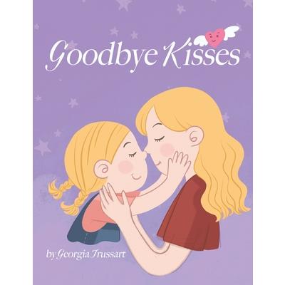 Goodbye Kisses
