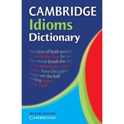Cambridge Idioms Dictionary