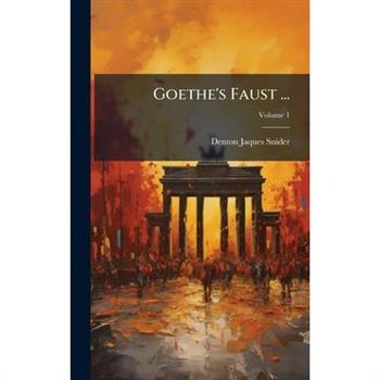 Goethe's Faust ...