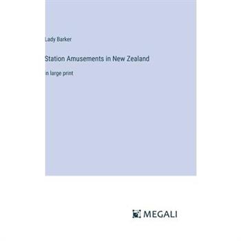 Station Amusements in New Zealand