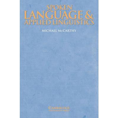 Spoken Language and Applied Linguistics