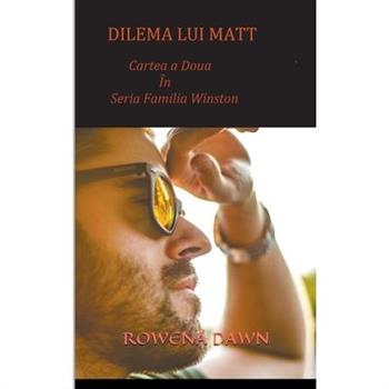 Dilema lui Matt (Cartea a Doua in seria Familia Winston)